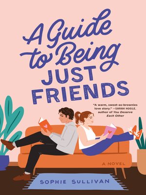 cover image of A Guide to Being Just Friends